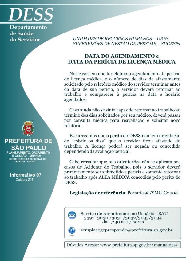 INFORMATIVO 7 OUTUBRO 2011 DATA DO AGENDAMENTO E DATA DA PERÍCIA DE LICENÇA MÉDICA