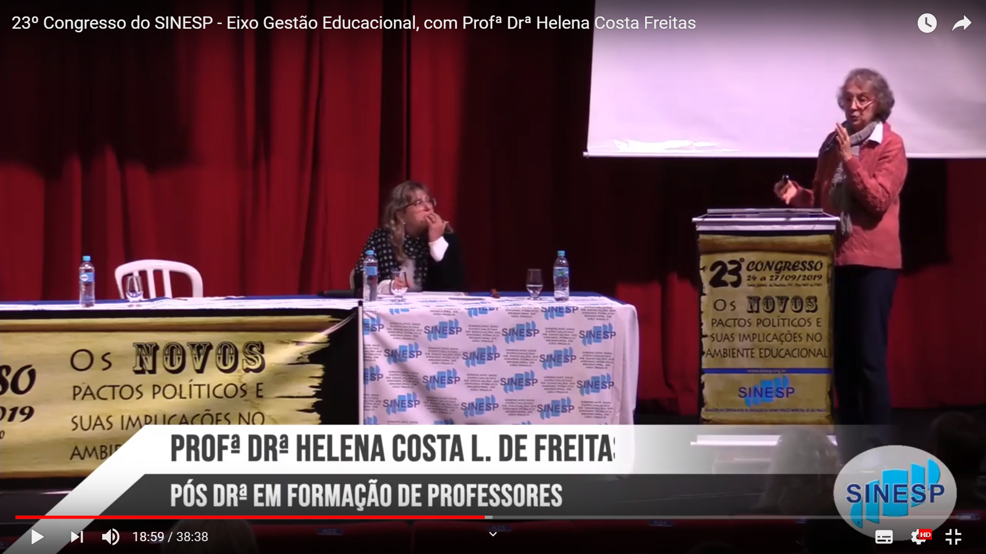 23º Congresso do SINESP - Eixo Gestão Educacional, com Profª Drª Helena Costa Freitas