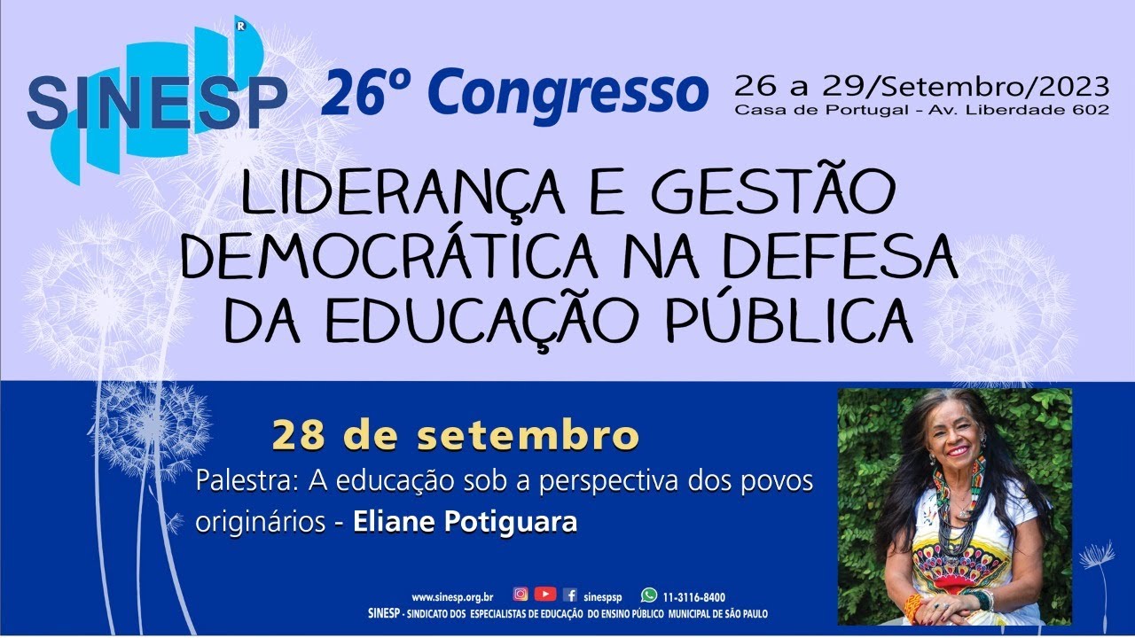 26º Congresso do SINESP - Palestra: A educação sob a perspectiva dos povos originários - Eliane Potiguara