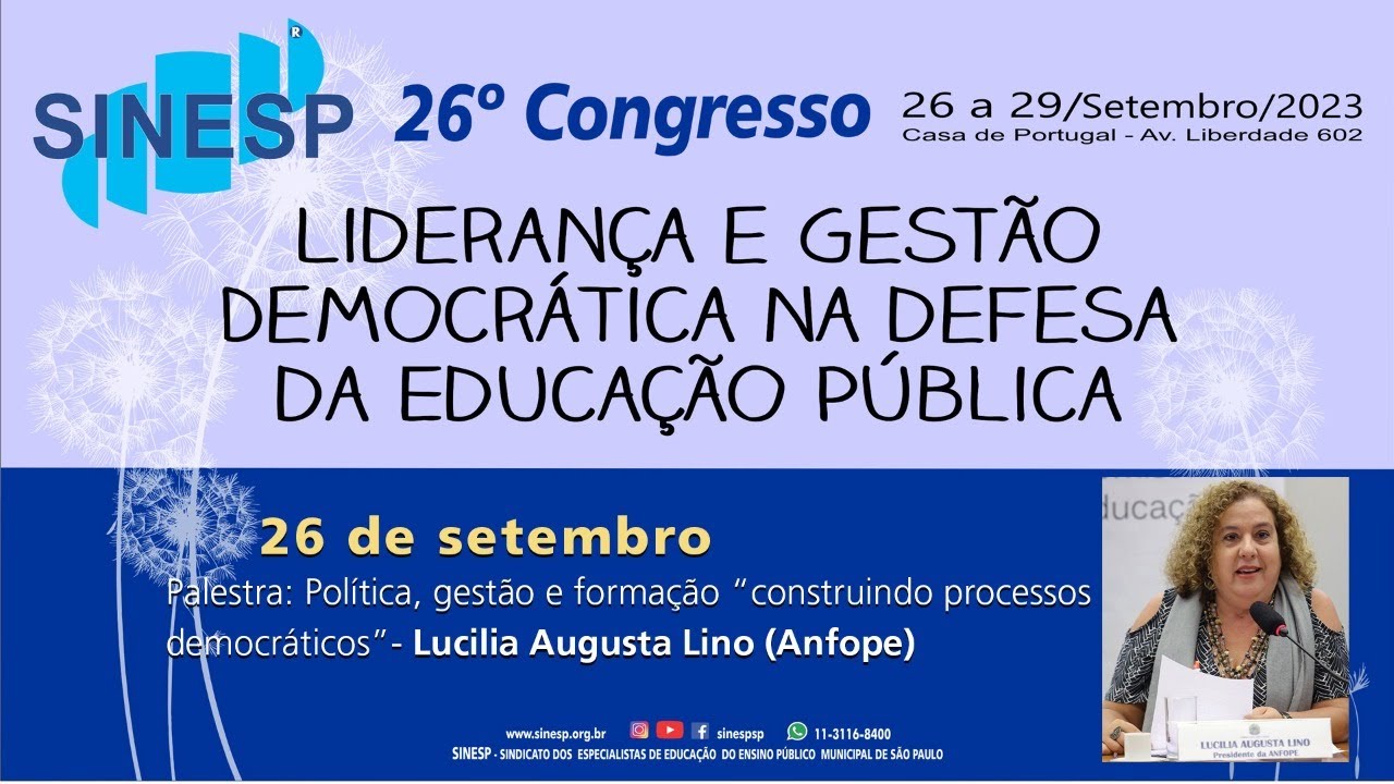 26º Congresso do SINESP - Palestra: Política, gestão e formação - Lucilia Augusta Lino (Anfope)