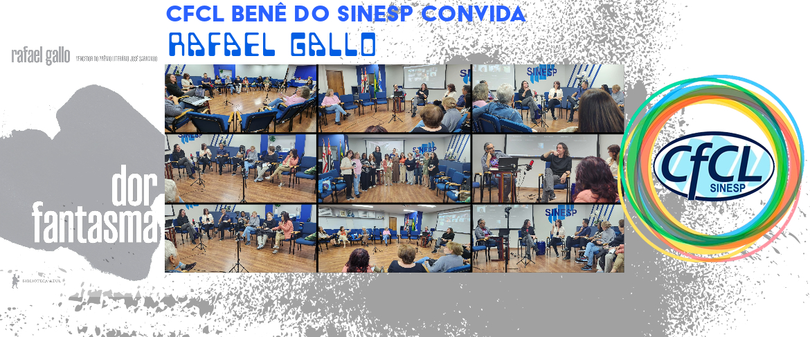 CFCL Benê do SINESP Convida Rafael Gallo