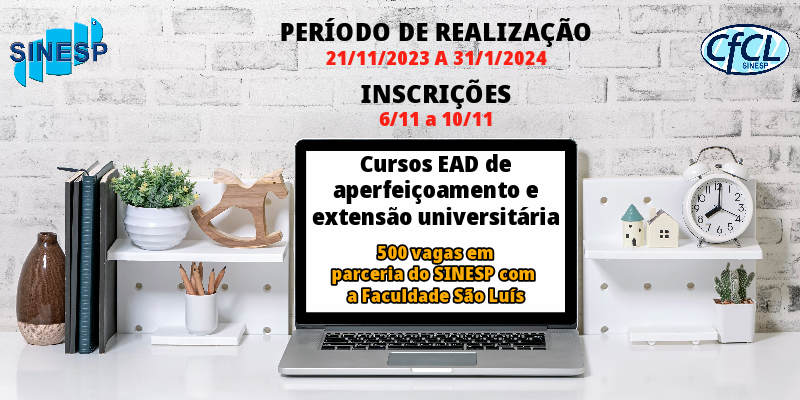 SINESP oferece cursos com certificação em parceria com a Faculdade São Luís